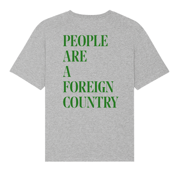 people-are-a-foreign-country-tee-grey-merchworld