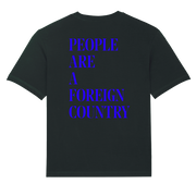 People are a foreign country Tee - Black