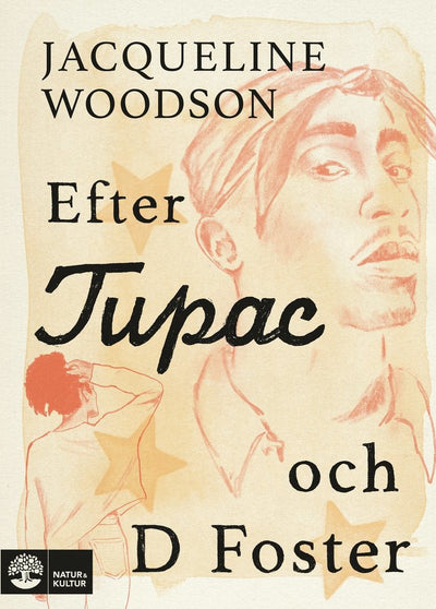 Jaqueline Woodson - Efter Tupac..