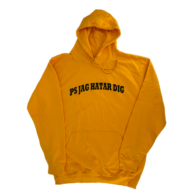 PS Jag Hatar Dig Hoodie